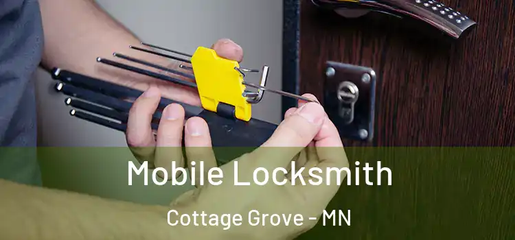 Mobile Locksmith Cottage Grove - MN