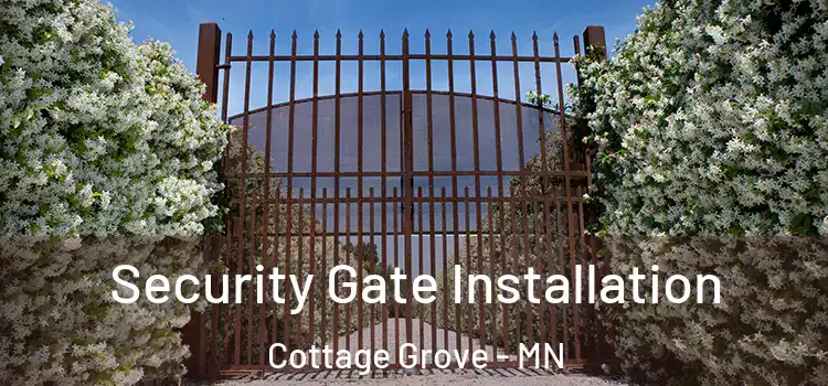 Security Gate Installation Cottage Grove - MN